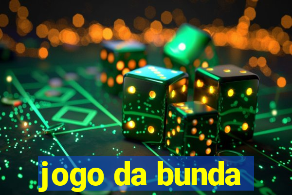 jogo da bunda